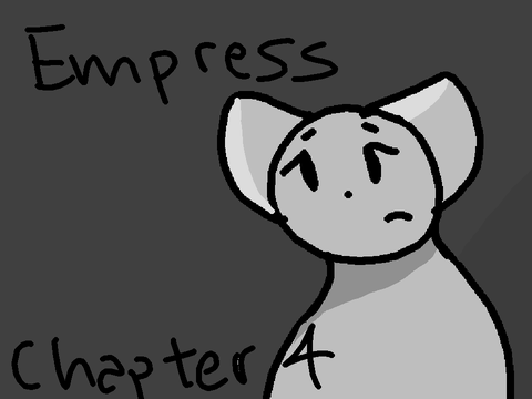 Empress ~ Chapter 4