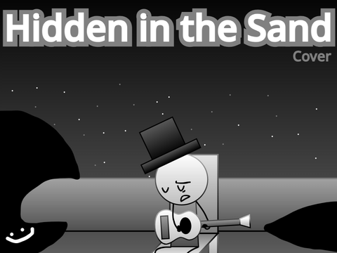 My very bad "Hidden in the Sand" cover :>