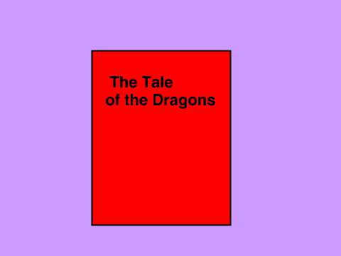 The Tale of the Dragons Part one