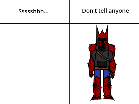 Don't tell anyone