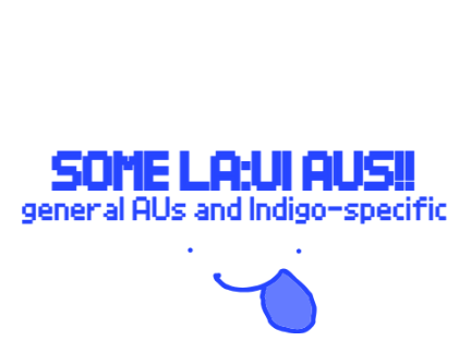 some LA:UI AU ideas