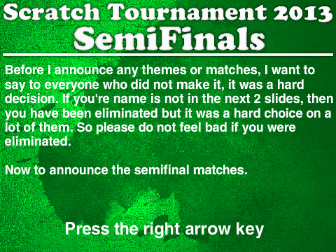 Scratch Tournament 2013! SemiFinals ~Over~