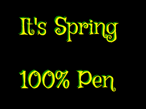 It's Spring 100% Pen