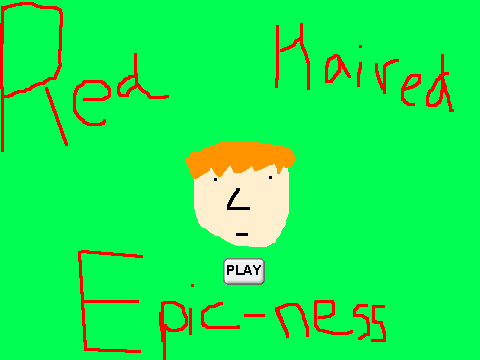 Red Haired-Epicness, A Song by Barrett and Alex Griffy