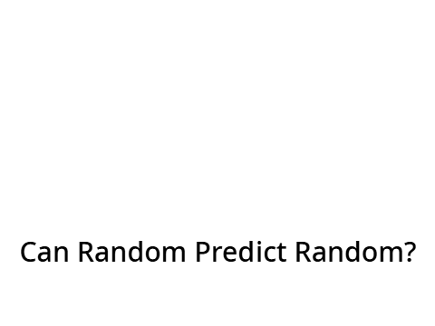 Can Random Predict Random?