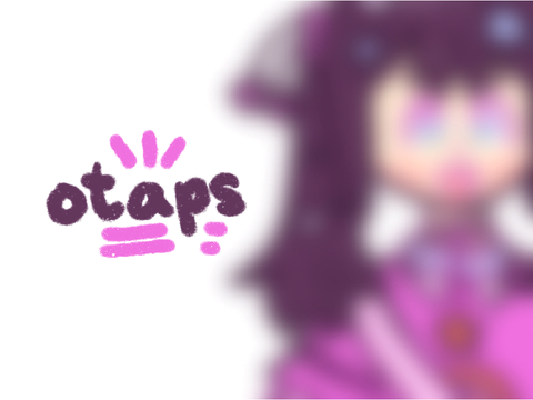 otaps !! -.+.-
