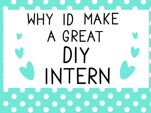 DIY Internship Application :)