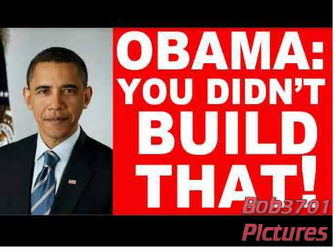 You Didn't Build That