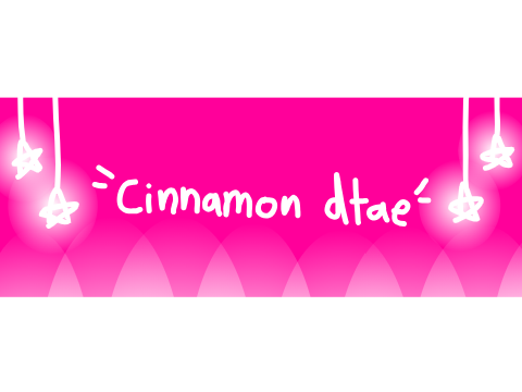 dtae for cinnamon // oh wonder AMV //