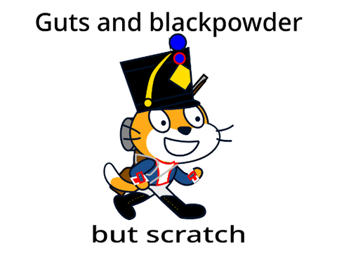 Guts and Blackpowder in a nutshell