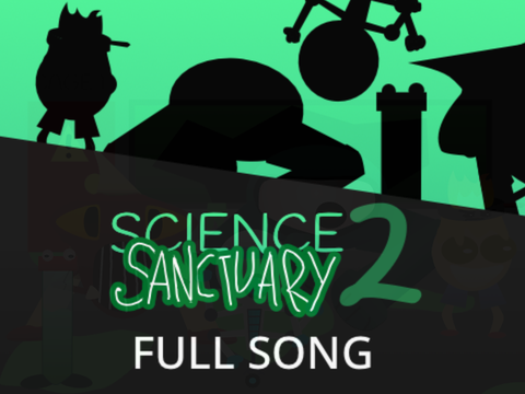 Science Sanctuary 2 - FULL SONG (Wave 1)