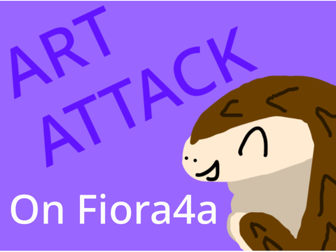 ATTACK ON Fiora4a!