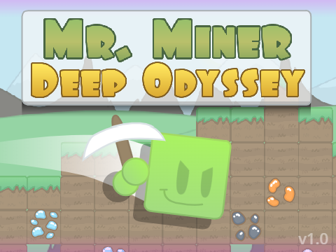 Mr. Miner || Deep Odyssey / Part 1