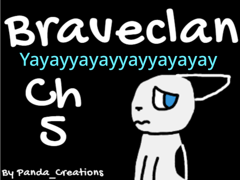 Braveclan - Ch 5 reaction ◡̈⋆ⒽⒶⓅⓅⓎ me