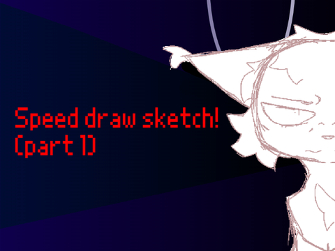 Speed draw sketch! (loop ish ig? )! Flashing images! 