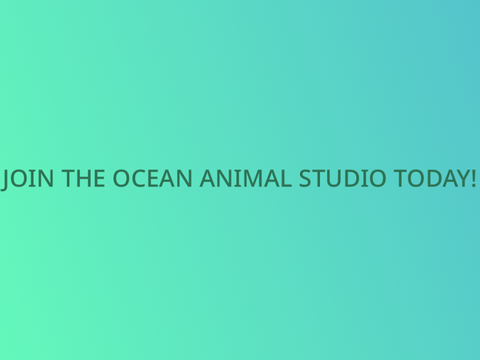 JOIN OCEAN ANIMALS TODAY!!