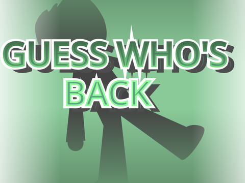 I'M BACK!