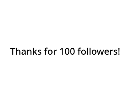100 Followers!