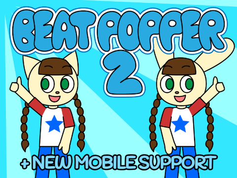 (APRIL FOOLS) Beat Popper 2