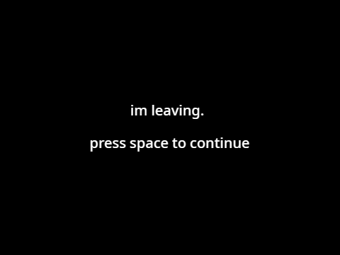 Im leaving.