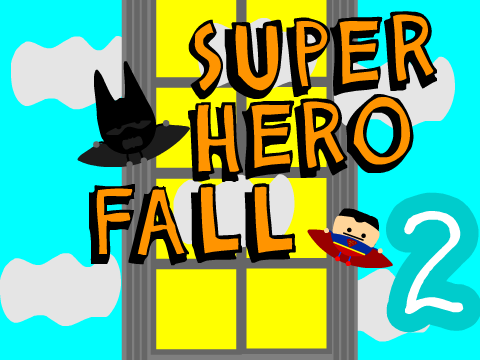 Coming Soon Super Hero Fall 2 Sequel to Super Fall 1
