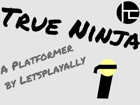 The True Ninja (Platformer)