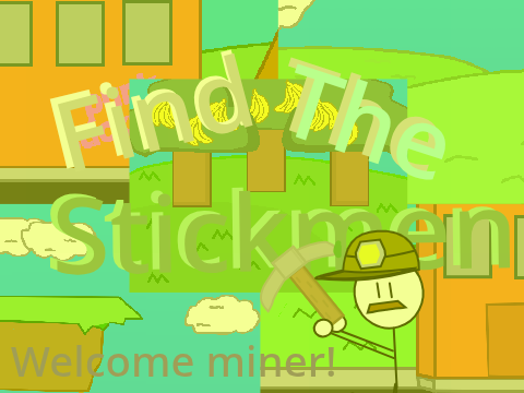 Find The Stickmen V1.6 *Time to mine!*