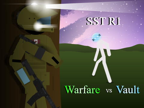 SST R1 | Warfare Vs Vault | Stickman Animation (Unfinished)