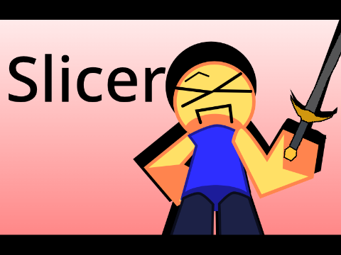 Slicer
