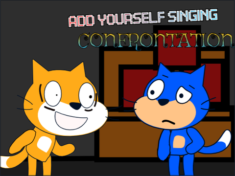 Add yourself/ your OC singing Confrontation (0)