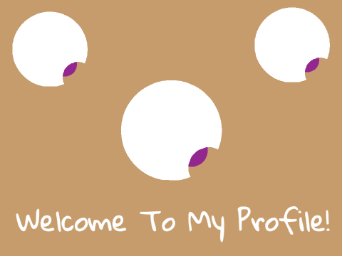 Welcome To My Profile!