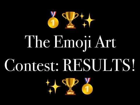 EMOJI CONTEST RESULTS!!