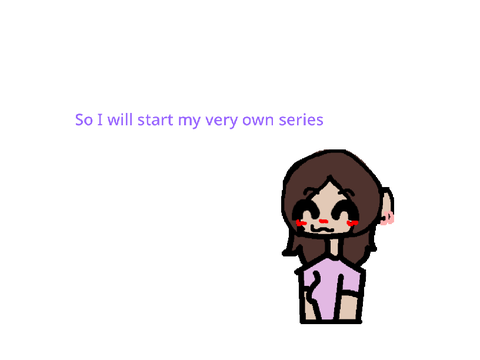 I LEARND HOW TO ANIMATE:D