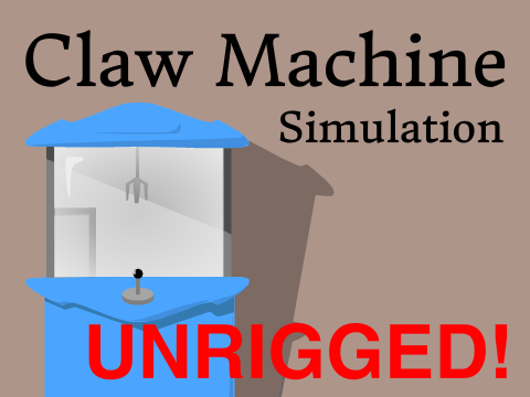 Claw Machine Simulation- UNRIGGED