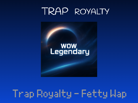 Trap Royalty 