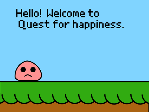 Quest for Happiness!