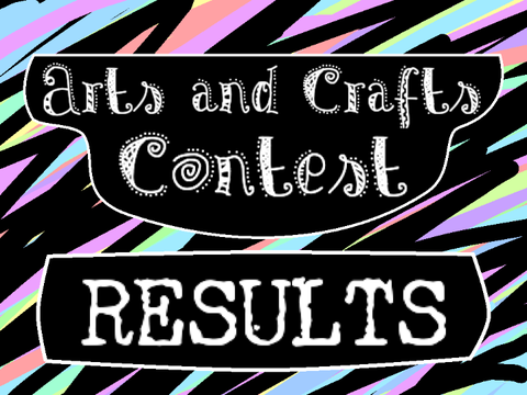 Arts and Crafts Contest Results