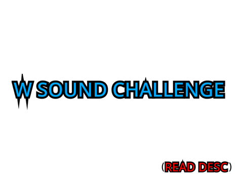 ♨️ Sound Challenge ♨️
