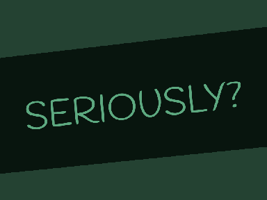 SERIOUSLY? ⯎ Meme (VOLUME WARNING-)