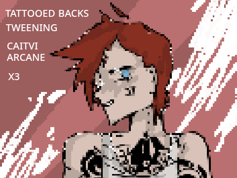 tattooed backs . [ caitvi ] [ tweening practice ]