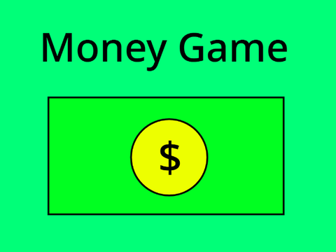 Money Game