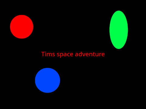 Tims space adventure