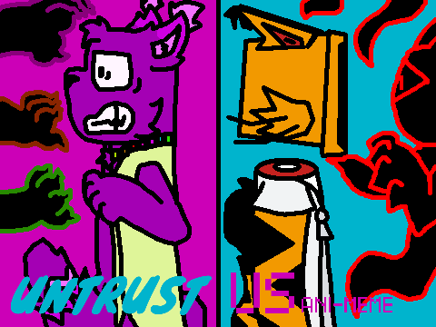 Untrust Us | Ani-meme