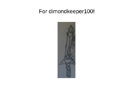 For dimondkeeper100