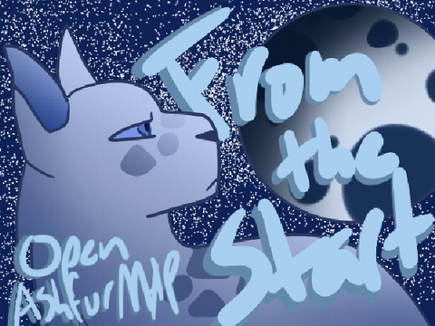 From the Start [] Storyboarded Ashfur Map