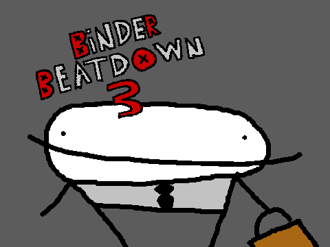 Binder beatdown 3