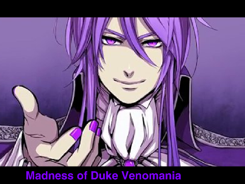 (Gakupo Kamui) Madness of Duke Venomania