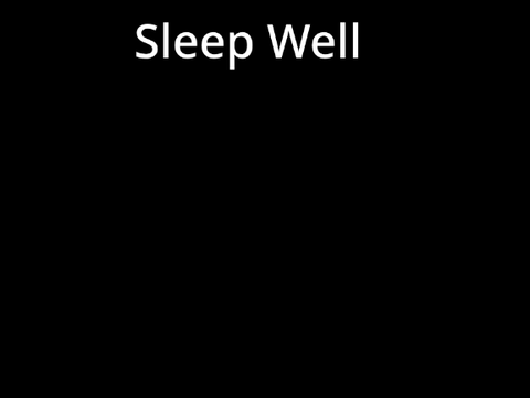 =SLEEP WELL= MEME  