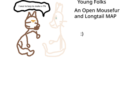 Young Folks - An Open Mousfer / Longtail MAP