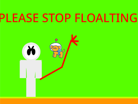 Dot, PLEASE STOP FLOATING!